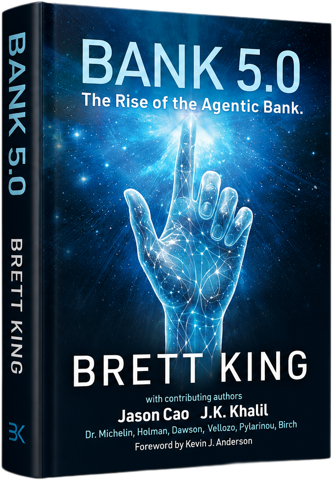 BANK 5.0: The Rise of the Agentic Bank, by Brett King. Hardcover with cover art of a luminous neural hand reaching upward.