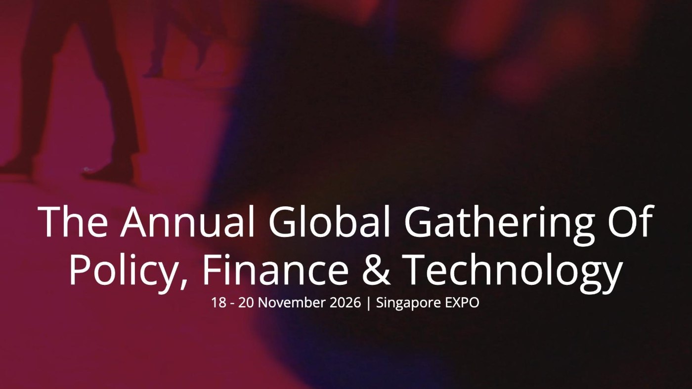 Singapore FinTech Festival 2026: The Annual Global Gathering of Policy, Finance and Technology. 18 to 20 November 2026, Singapore EXPO.
